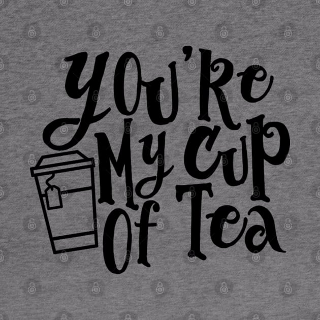 You’re My Cup of Tea by wahmsha